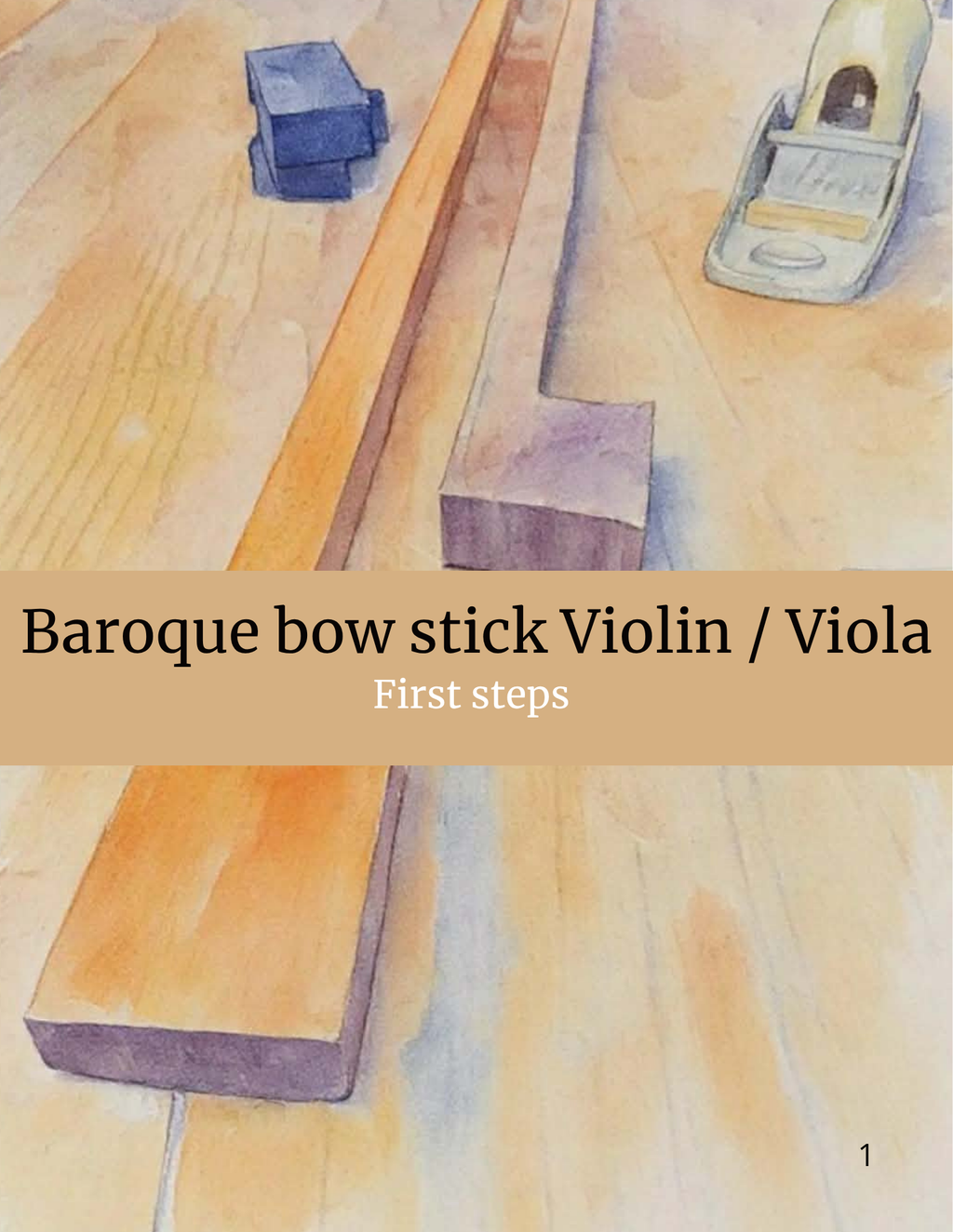 📖 Baroque Bow Stick (Violin / Viola : first steps)